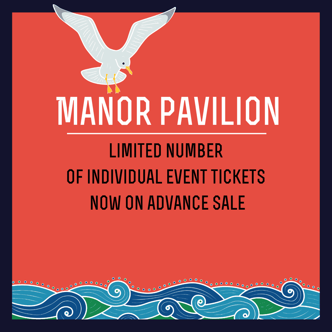 Link to Manor Pavilion Individual Events on sale