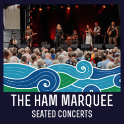 Hyperlink. Click to find out about the Ham Marquee venue and the seated concerts that are taking place there.
